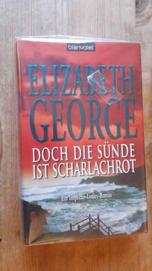 gebrauchtes Buch – Elizabeth George – Doch die Sünde ist scharlachrot - Ein Inspector-Lynley-Roman - NEU&OVP