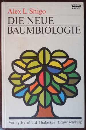 Die neue Baumbiologie