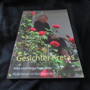 gebrauchtes Buch – Papadakis, Niko; Papadakis – Gesichter Kretas - Kurzgeschichten - Rezepte - Bilder