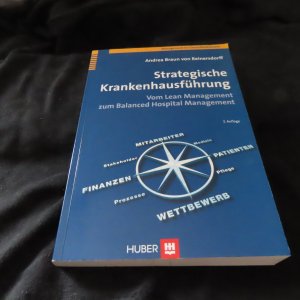 gebrauchtes Buch – Braun von Reinersdorff – Strategische Krankenhausführung - Vom Lean Management zum Balanced Hospital Management