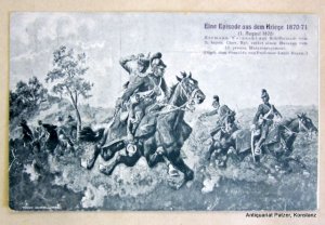 1. August 1870). Hermann Weinacht aus Schifferstadt vom 5. bayer. Chev.-Rgt. rettet einen Husaren vom 12. preuss. Husarenregiment". Ansicht der Szenen nach dem Gemälde von Louis Braun. Ansichtskarte. Gelaufen (Poststempel Saargemünde 16.12.(19)12