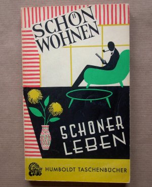 antiquarisches Buch – Otto Niedermoser – Schön wohnen. Schöner leben.