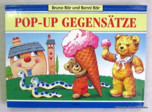 gebrauchtes Buch – John Patience – Bruno Bär und Benni Bär: Pop-up Gegensätze