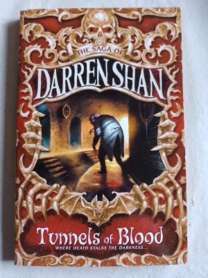 gebrauchtes Buch – Darren O'Shaughnessy – Xshan Saga 3 - Tunnels of Blood - The Saga of Darren Shan
