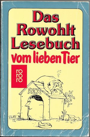 Das Rowohlt-Lesebuch vom lieben Tier