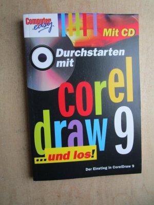 Durchstarten mit CorelDraw 9 . . . und los!, m. CD-ROM