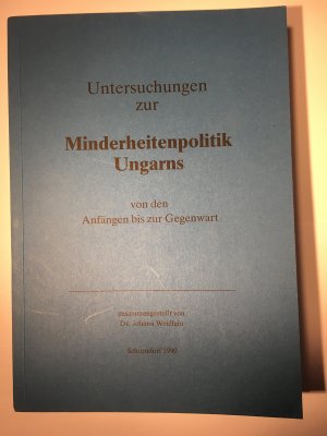 Untersuchungen zur Minderheitenpolitik Ungarns von den Anfängen bis zur Gegenwart.