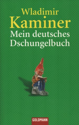 gebrauchtes Buch – Wladimir Kaminer – Mein deutsches Dschungelbuch