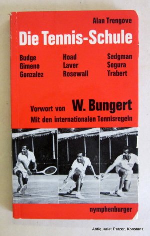 antiquarisches Buch – Die Tennis-Schule – Herausgegeben von Alan Trengove