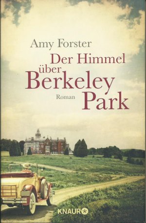 gebrauchtes Buch – Amy Forster – Der Himmel über Berkeley Park KN51481