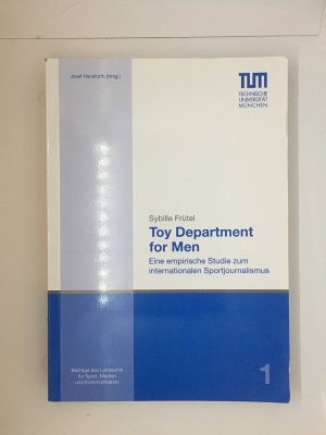 Toy Department for Men: Eine empirische Studie zum internationalen Sportjournalismus