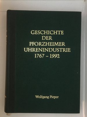 Die Geschichte der Pforzheimer Uhren-Industrie