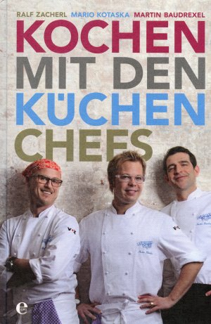 neues Buch – Baudrexel, Martin; Kotaska – Kochen mit den Küchenchefs