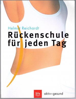 gebrauchtes Buch – Helmut Reichardt – Rückenschule für jeden Tag