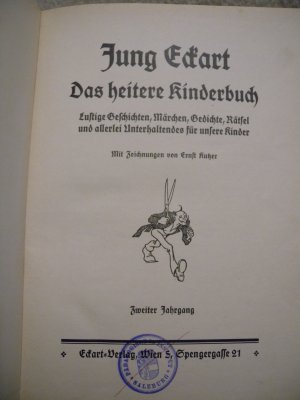 gebrauchtes Buch – Jung Eckart mit Zeichnungen von Ernst Krause – Das heitere Kinderbuch. KONVOLUT von 12 Bänden: 2. Band, 3. Band, 4. Band, 5. BAnd, 6. Band, 7. Band, 8. Band, 9. Band, 10. Band, 11. Band, 12. Band und 13. Band