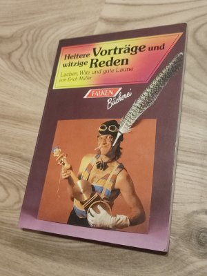 Heitere Vortrge und witzige Reden