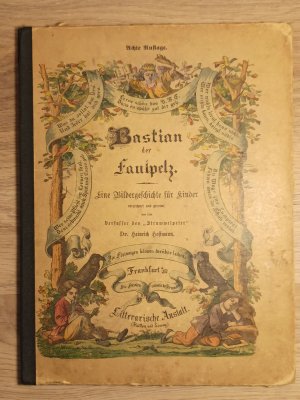 Bastian der Faulpelz. Eine Bildergeschichte für Kinder. (8. Auflage)