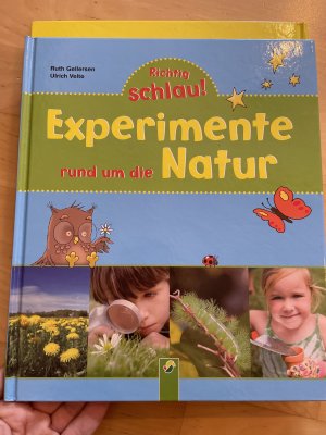 gebrauchtes Buch – Ruth Gellersen / Ulrich Velte – Experimente rund um die Natur