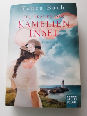 gebrauchtes Buch – Tabea Bach – Die Frauen der Kamelien-Insel