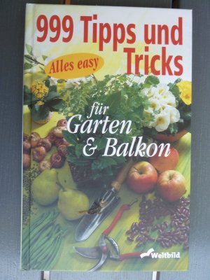 gebrauchtes Buch – Baader, Sophie; Baader – 999 Tipps und Tricks für Garten & Balkon