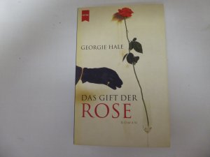 gebrauchtes Buch – Georgie Hale – Das Gift der Rose. Roman. TB