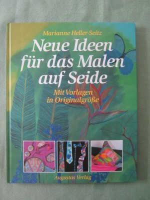 Neue Ideen für das Malen auf Seide