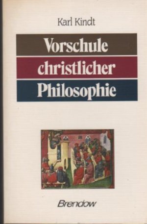 Vorschule christlicher Philosophie