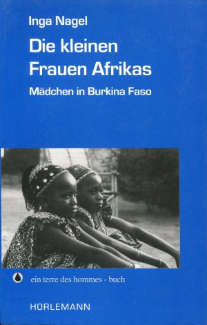 Die kleinen Frauen Afrikas. Mädchen in Burkina Faso