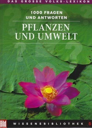 BILD Wissensbibliothek / Pflanzen und Umwelt