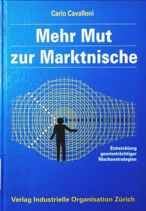 Mehr Mut zur Marktnische