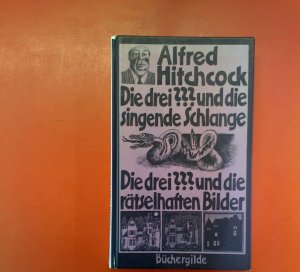 Die drei ??? und die singende Schlange - Die drei ??? und die rätselhaften Bilder