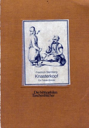 gebrauchtes Buch – Friedrich Sternberg – Knasterkopf - ein Tabak-Brevier -