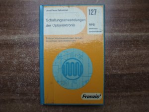 gebrauchtes Buch – Jean-Pierre Oehmichen – Schaltungsanwendungen der Optoelektronik - Einfache Selbstbauschaltungen, die auch ein Anfänger nachvollziehen kann