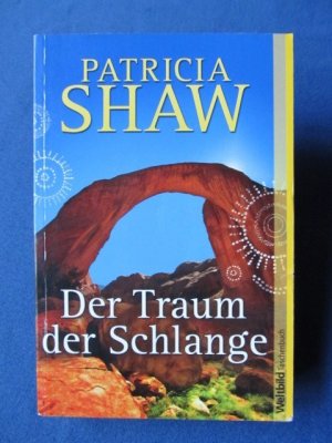 gebrauchtes Buch – Patricia Shaw – Der Traum der Schlange