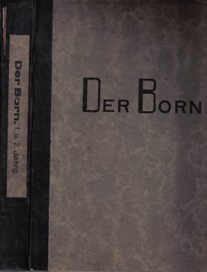 antiquarisches Buch – Der Born 1. und 2. Jahrgang 1925-1927 Zeitschrift für die Ausbildung, den Aufstieg und die Versorgung des Polizeibeamten - Heft die Brücke (Polizei) und beigebunden Polizei im Bild Illustrierte Polizeizeitung 1927