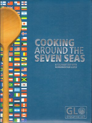 Cooking Around The Seven Seas - A Culinary Trip With Germanischer Lloyd