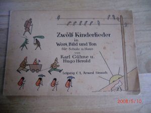 Zwölf Kinderlieder in Wort,Bild und Ton