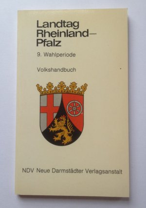 Landtag Rheinland-Pfalz 9. Wahlperiode Volkshandbuch