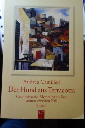 Der Hund aus Terracotta - Commissario Montalbano löst seinen zweiten Fall. Roman