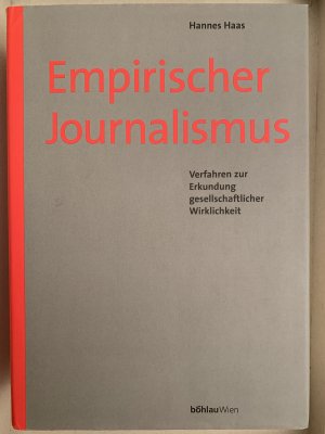 gebrauchtes Buch – Hannes Haas – Empirischer Journalismus - Verfahren zur Erkundung gesellschaftlicher Wirklichkeit