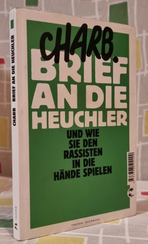 gebrauchtes Buch – Charb – Brief an die Heuchler - Und wie sie den Rassisten in die Hände spielen