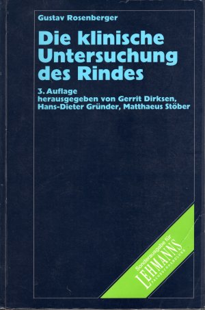 Die klinische Untersuchung des Rindes.