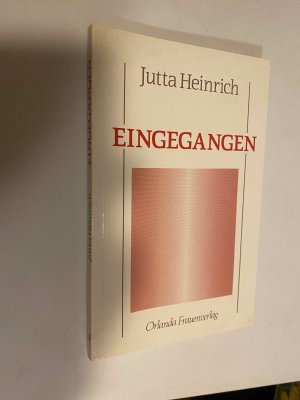 gebrauchtes Buch – Heinrich, Jutta – Eingegangen