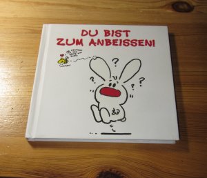 gebrauchtes Buch – Korsch Verlag – Du bist zum Anbeissen! - Cartoon-Geschenkbuch