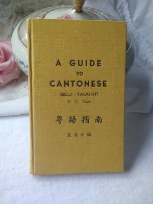 A Guide to Cantonese (self-taught).