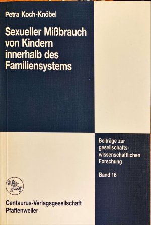 gebrauchtes Buch – Petra Koch-Knöbel – Sexueller Missbrauch von Kindern innerhalb des Familiensystems