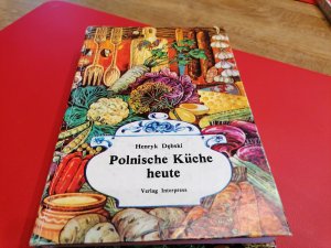 gebrauchtes Buch – Henryk Debski – Polnische Küche heute