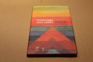 gebrauchtes Buch – Albert Schmidt – Unterwegs zum Leben - Gedanken der Benediktsregel