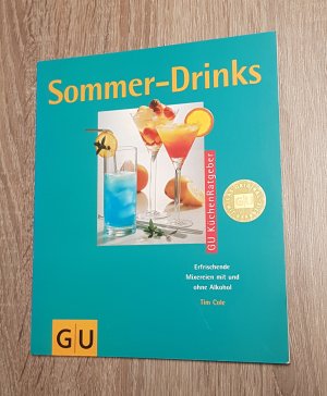 gebrauchtes Buch – Tim Cole – Sommer-Drinks Erfrischende Mixereien mit und ohne Alkohol