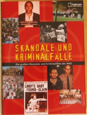 Skandale und Kriminalfälle